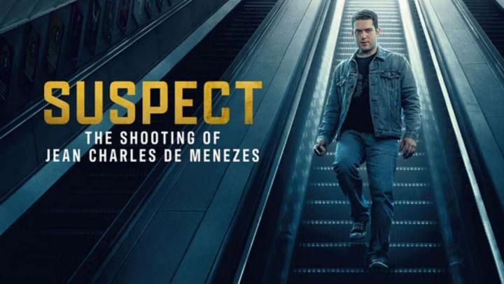مسلسل Suspect The Shooting of Jean Charles de Menezes الحلقة 4 والاخيرة مترجمة