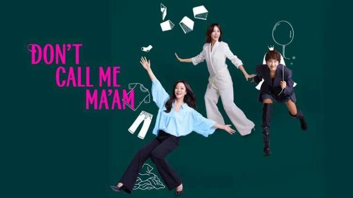 مسلسل لا تدعني سيدتي Don’t Call Me Ma’am الحلقة 1 مترجمة