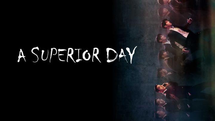 مسلسل يوم افضل A Superior Day الحلقة 1 الاولى مترجمة
