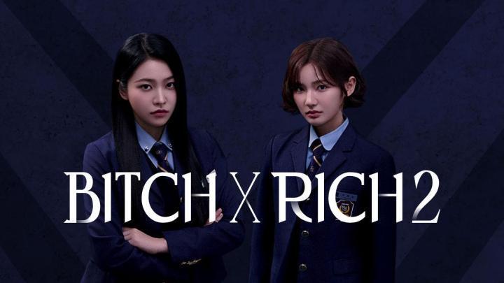 مسلسل Bitch x Rich الموسم الثاني الحلقة 2 الثانية مترجمة